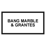 bang marble & granites